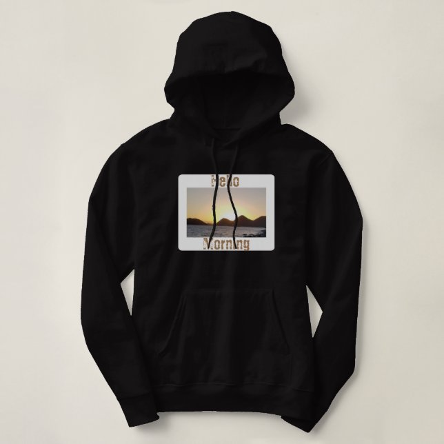HELLO MORNING HOODIE (Design Front)
