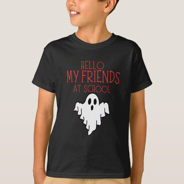 HELLO MY FRIENDS AT SCHOOL, BACK TO SCHOOL T-Shirt (Front)