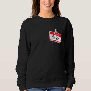Hello My Name Is Aiden Funny Halloween Costume Nam Sweatshirt