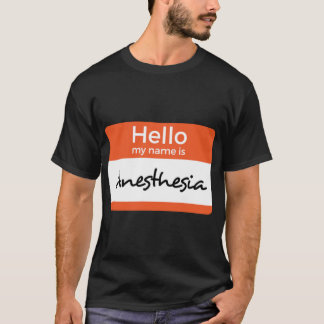 Hello My Name is Anaesthesia Sticker T-Shirt