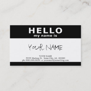 hello my name is : black and white business card