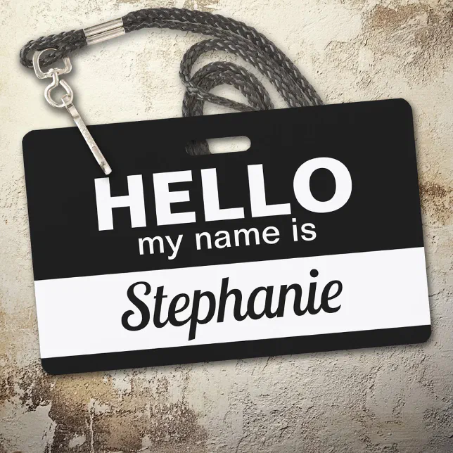 Hello my name is black Custom Employee Name Script ID Badge | Zazzle