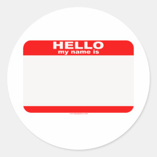 Hello my name is BLANK copy Classic Round Sticker