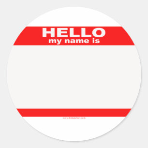 Hello my name is BLANK copy Classic Round Sticker