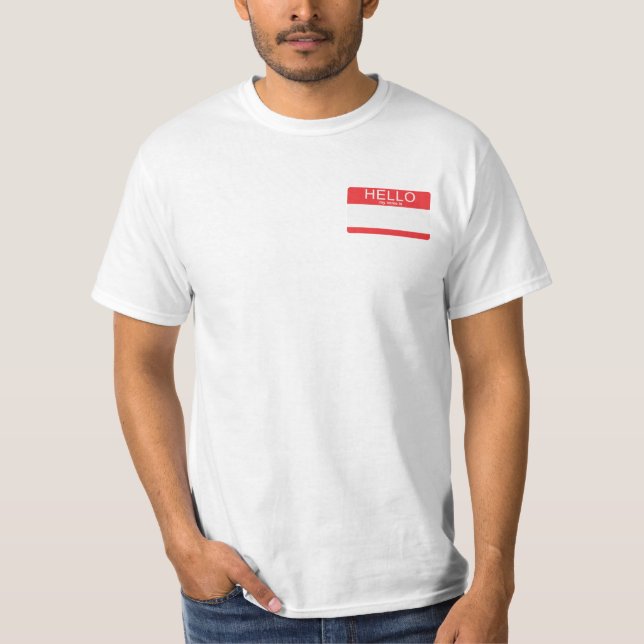 Hello My Name is Blank Template T-Shirt (Front)