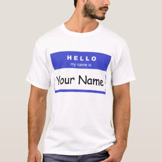 Hello My Name Is (Blue) T-Shirt