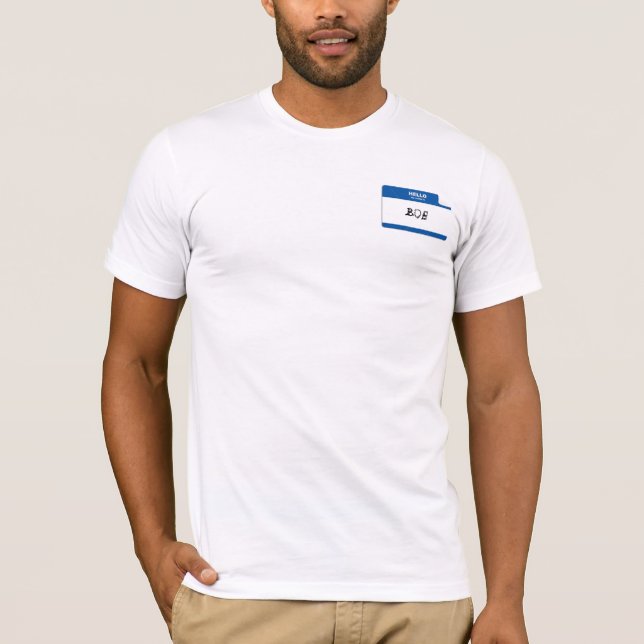 Hello; My Name Is Bob T-Shirt (Front)
