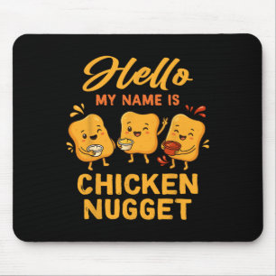 Hello My Name Is Chicken Nugget Costume Kids Chick Mouse Pad