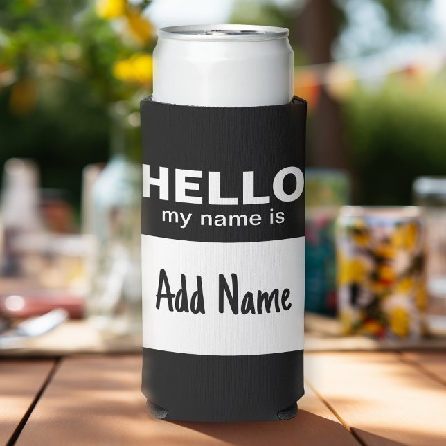 Hello my name is - classic add text black white seltzer can cooler (Add Your Name to this promotional can cooler - no minimum order required!)