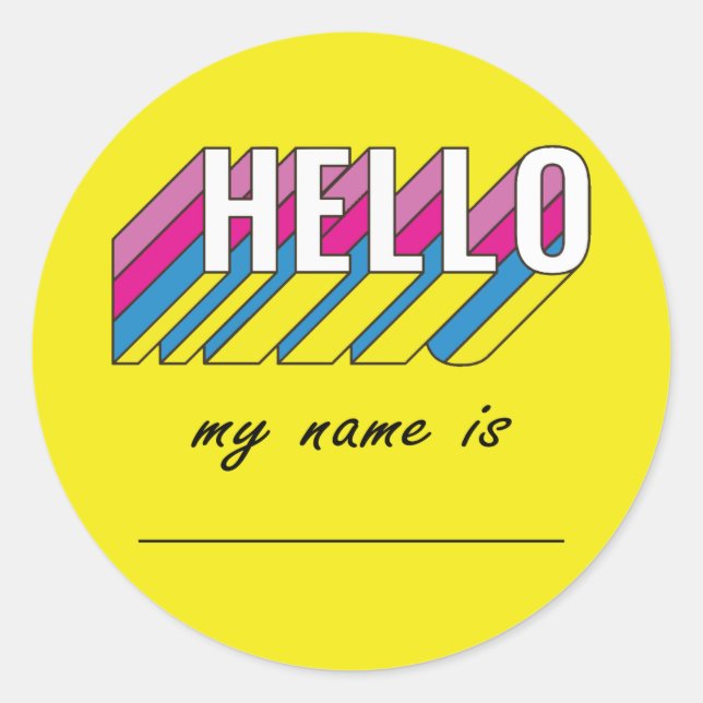 Hello My Name is Classic Round Sticker (Front)