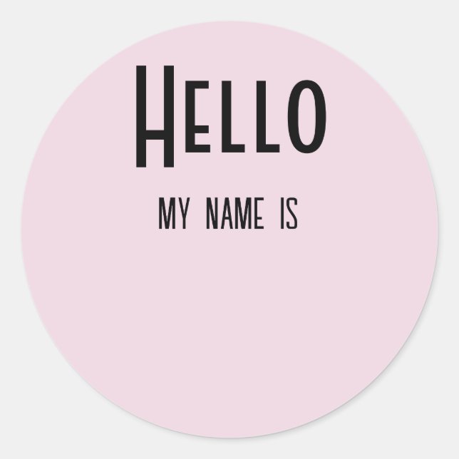 Hello, My Name Is Classic Round Sticker (Front)