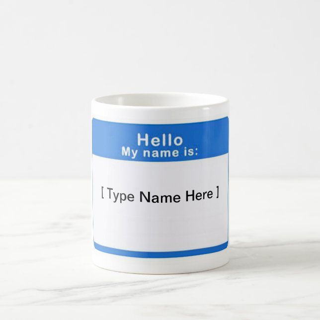 Hello My Name Is cup (Center)