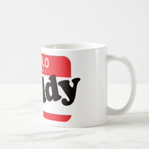 Hello My Name Is Daddy Coffee Mug