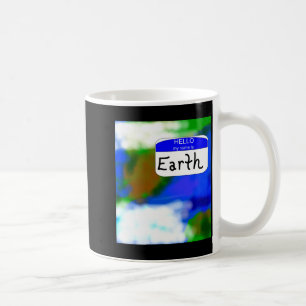 Hello My Name Is Earth Environmental T Shirt Coffee Mug