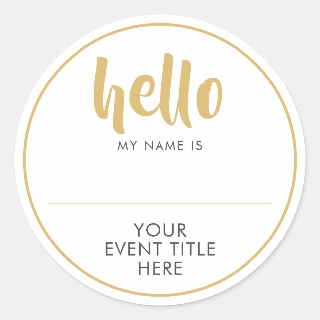 HELLO MY NAME IS Event or Occasion Personalised Classic Round Sticker (Front)