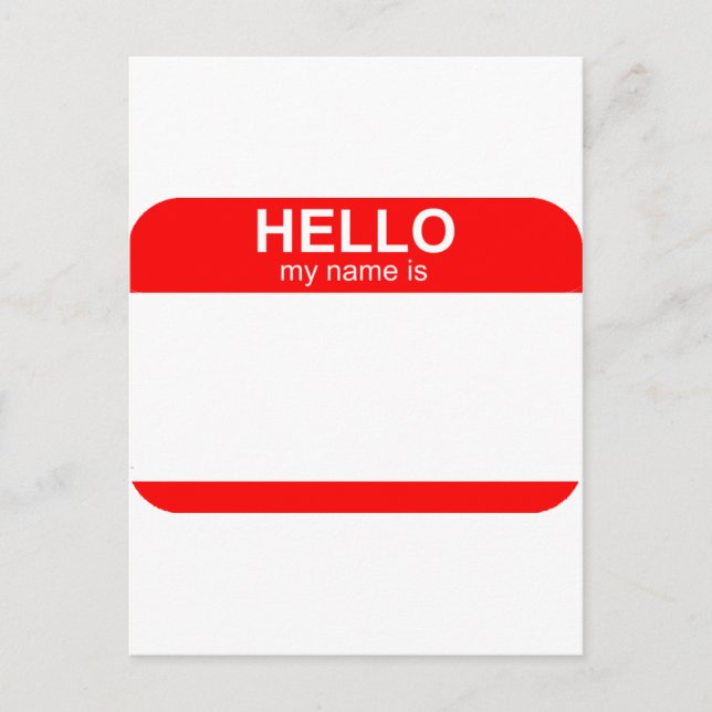 Hello My Name is Flexible Postcard (Front)