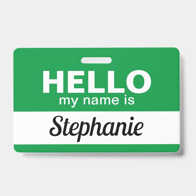 Hello my name is Green Custom Employee Name ID Badge (Front)