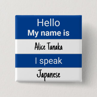 Hello My Name is I Speak  15 Cm Square Badge