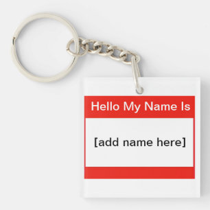 Hello my name is key ring