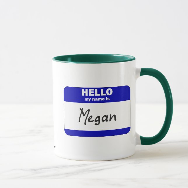 Hello My Name Is Megan (Blue) Mug (Right)