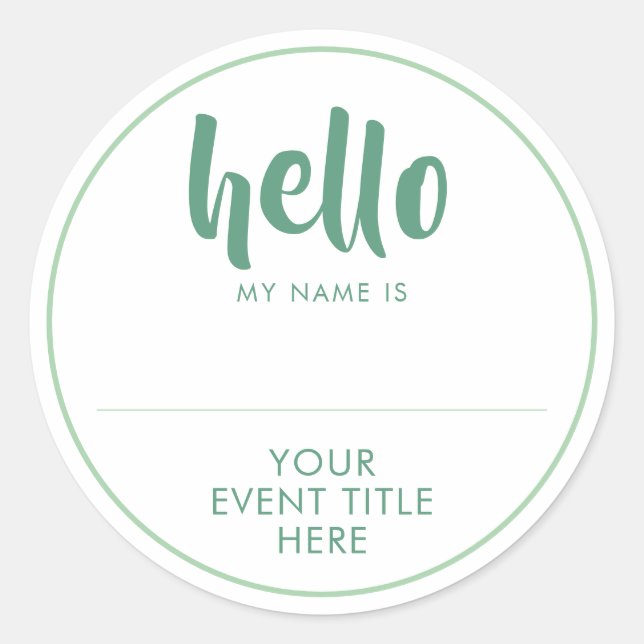 HELLO MY NAME IS - Mint Green Event Personalised Classic Round Sticker (Front)