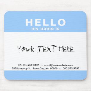 hello my name is : mouse pad
