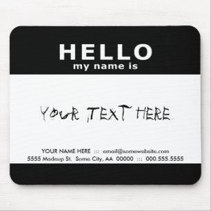 hello my name is : mouse pad