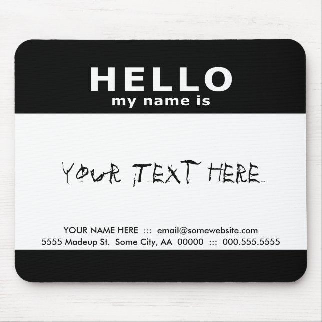 hello my name is : mouse pad (Front)