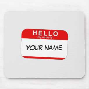 Hello My Name is Mousepad