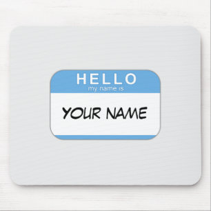 Hello My Name is Mousepad