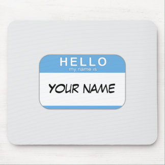 Hello My Name is Mousepad