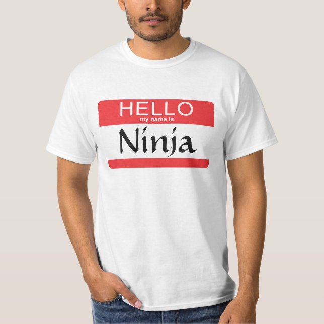 Hello My Name Is Ninja T-Shirt (Front)