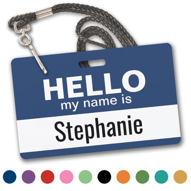 Hello my name is - personalised ID badge (Classic - Hello My Name Is - Plastic ID Badge. Available in Several Colors)