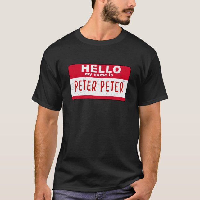 Hello My Name is Peter Peter Pumpkin Eater T-Shirt (Front)