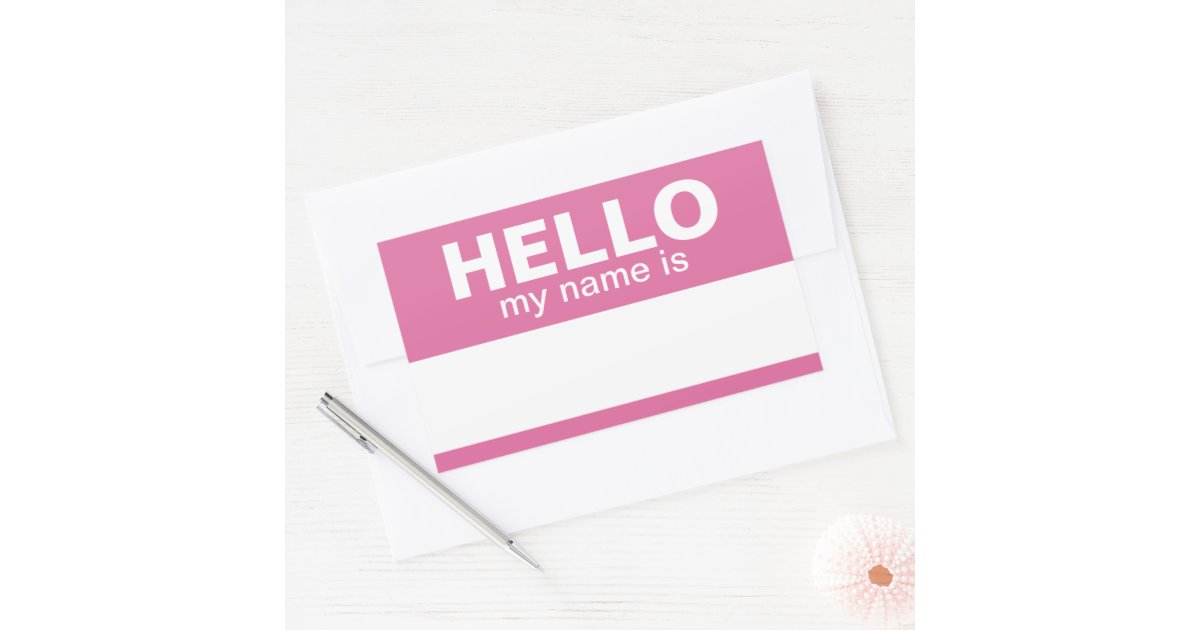 Hello my name is - Pink - Custom Employee Name Rectangular Sticker | Zazzle