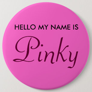 Hello My Name is Pinky 6 Cm Round Badge