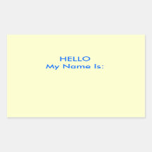 HELLO My Name Is: