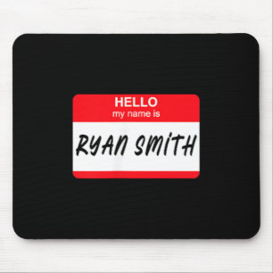 Hello My Name is Ryan ag Mouse Pad