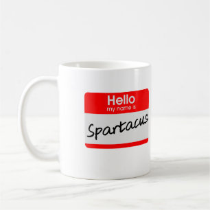 Hello My Name Is Spartacus Name Tag Funny Mug