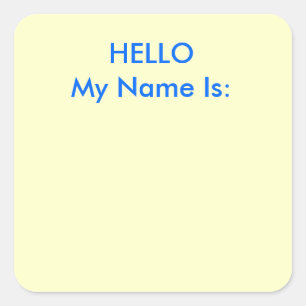 HELLO My Name Is: Square Sticker