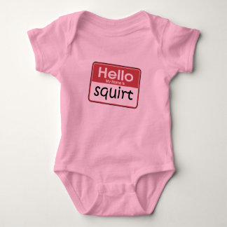 Hello my name is squirt T-shirt Baby Bodysuit
