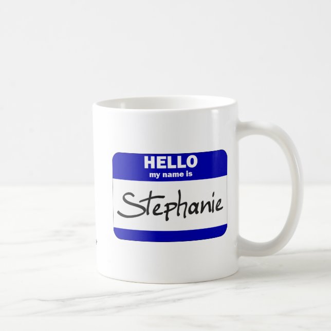 Hello My Name Is Stephanie (Blue) Coffee Mug (Right)
