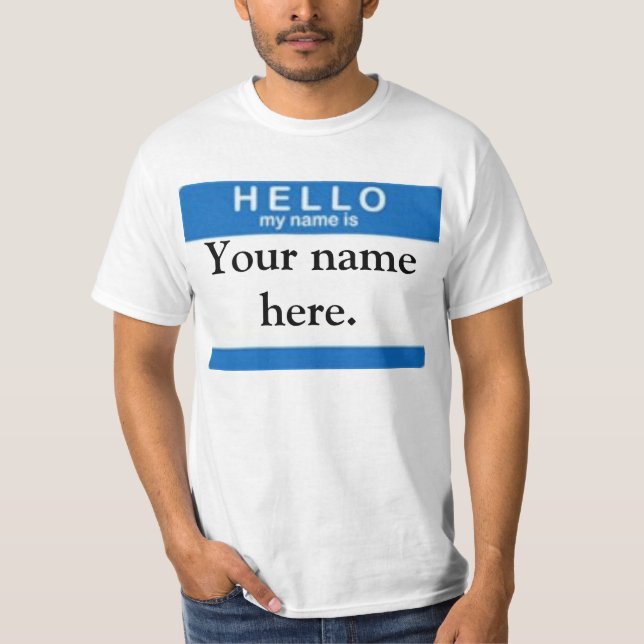 HELLO my name is sticker T-Shirt (Front)