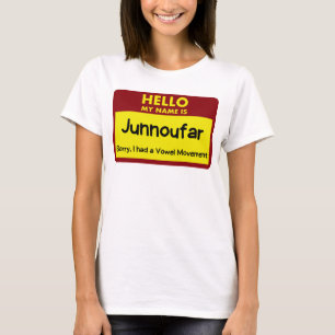 Hello My Name is . . .  T-Shirt