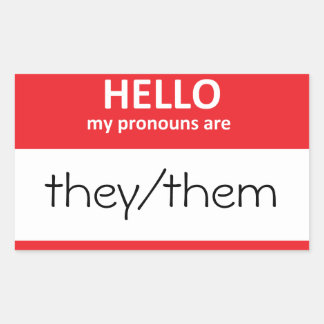 HELLO my pronouns are they/them Sticker