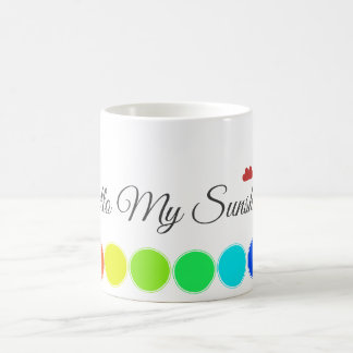 Hello My Sunshine Mug