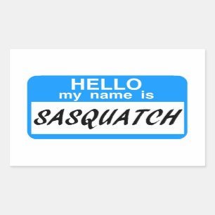 Hello Name Tag Sasquatch