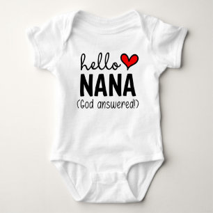 Hello Nana God Answered Prayer Baby Bodysuit