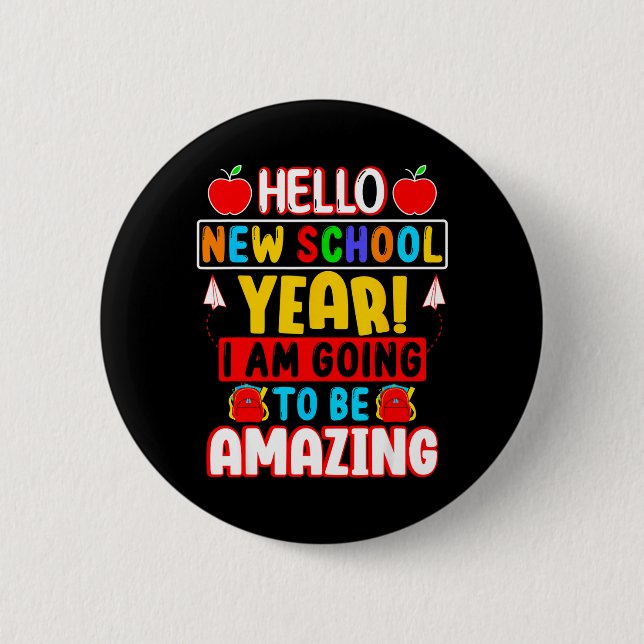 Hello New School Year - Back To School 6 Cm Round Badge (Front)