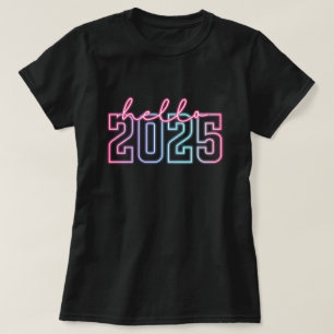 Hello New Year 2025 Neon Happy New Year T-Shirt